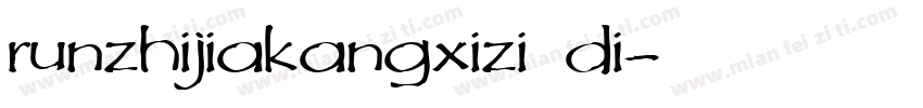runzhijiakangxizi di字体转换